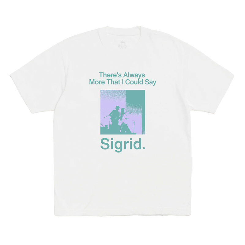 Sigrid - There's Always More That I Could Say White Tour T-Shirt