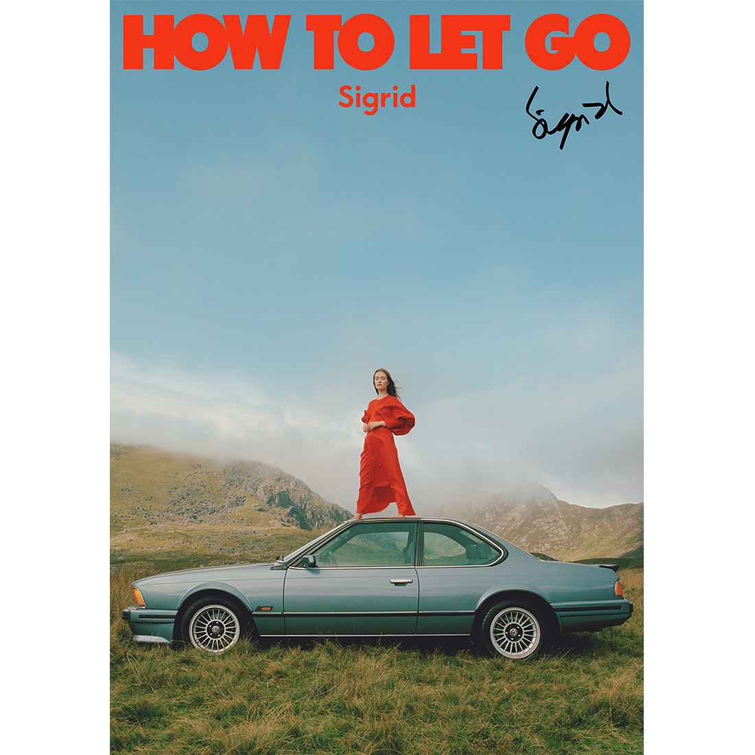 Sigrid - How To Let Go Signed Poster